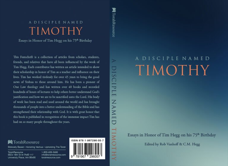 “A Disciple Named Timothy: Essays in Honor of Tim Hegg on His 75th Birthday,” TorahResource, March 2025. Paperback (6" x 9")