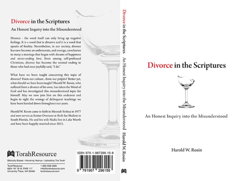 “Divorce in the Scriptures: An Honest Inquiry into the Misunderstood” by Harold W. Rosin, TorahResource, March 2026. Paperback (6" x 9")